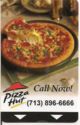 Pizza Hut Call Now! (713) 896-6666