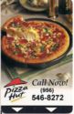 Pizza Hut Call Now! (956) 546-8272