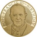 25 Dollars (Pope Francis 80th Birthday)