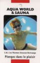 C.N.I. Les Thermes - Aqua World & Sauna