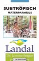 Landal De Lommerbergen - Subtropisch Waterparadijs