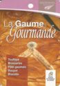 Maison Du Tourisme De Gaume - Gourmande