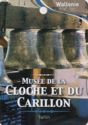 Musée De La Cloche Et Du Carillon