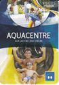 Les Lacs de l´Eau d´Heure - Aquacentre