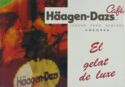 Häagen-Dazs, Café.
