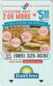 Days Inn - Domino's (985) 325-3030 Choose any 2 or more