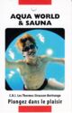 C.N.I. Les Thermes - Aqua World & Sauna