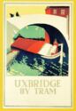 Uxbridge by Tram