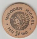 WOODEN NICKEL - FACE 5c VALUE