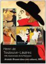 150th Anniversary of the Birth of Henri de Toulouse Lautrec