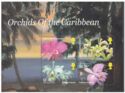 Orchids of the Caribbean