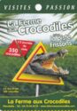 La Ferme aux Crocodiles