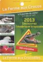 La Ferme aux Crocos