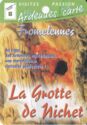 Les Ardennes à la carte - La Grotte de Nichet