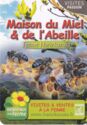 Maison du Miel & de l'Abeille