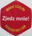 Catalina Zjedz mnie!