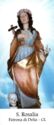 "Rosalia Virgin", Delia, Sicily - Saints (F)