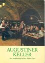 AUGUSTINER | KELLER | Der Stadtheurige bei der Wiener Oper