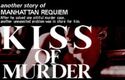 Kiss of Murder: Another Story of Manhattan Requiem