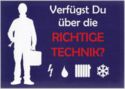 Verfügst Du über die richtige Technik? Do you have the right technology?