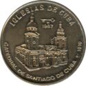 1 Peso (Churches of Cuba - Cathedral of Santiago de Cuba)