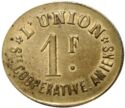 1 Franc (Amiens (Somme) – L’Union société coopérative. No date)