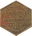 0.05 Francs (5 Centimes. Lyon (Rhône) – Chambre syndicale des commissionnaires en primeur…