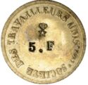 5 Francs (Lyon (Rhône) – Société des travailleurs unis. No date)