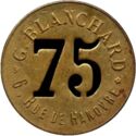 75 Centimes (Paris (Seine) – G. Blanchard. No date)