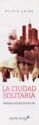 La ciudad solitaria