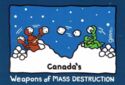 Canada's Weapons of Mass Destruction