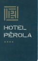Hotel Pérola