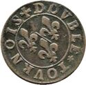 1 Double Tournois (Principality of Château-Regnault. François 15th type)