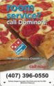 Room Service? Call Domino's (407) 396-0550
