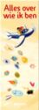 Alles over wie ik ben