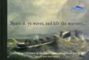 "Spare it, ye waves, and lift the mariner ..." (booklet)