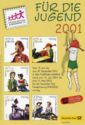 Stiftung Deutsche Jugendmarke: Für die Jugend 2001