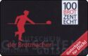100 Brotzent echt
