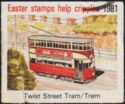 Easter Stamps Help Cripples. Twist Street Tram
