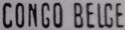 Port of Matadi manual overprint "CONGO BELGE"