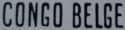 Port of Matadi manual overprint "CONGO BELGE"