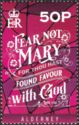 Fear Not Mary...