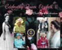 Celebrating Queen Elizabeth II, 95th Birthday Celebration