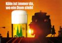 Köln ist immer da, | wo ein Dom steht