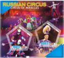 Russian Circus, Circus of Miracles