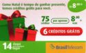 Natal - 75 Créditos Por Apenas 8,00 Reais = 6 Créditos Gráti